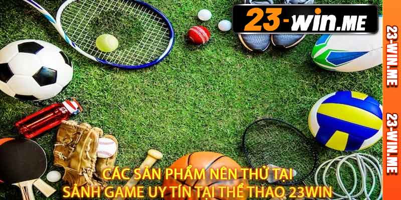 Thể Thao 23win